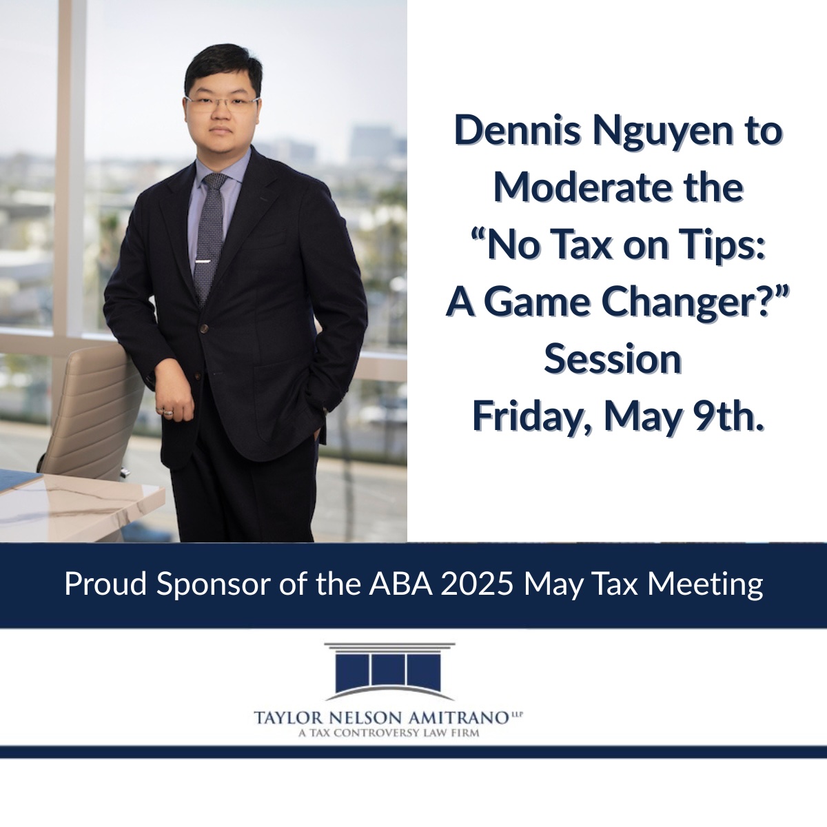 Dennis Nguyen to Present at the 2025 ABA May Tax Meeting This Week
