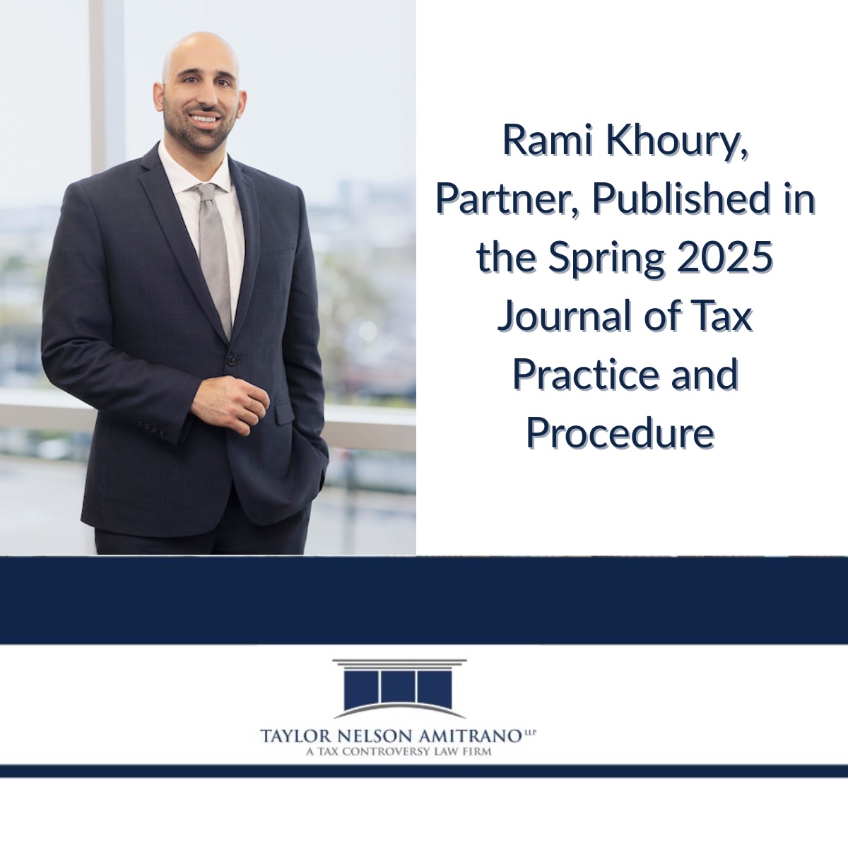 Partner Rami Khoury Published in Spring 2025 Journal of Tax Practice and Procedure