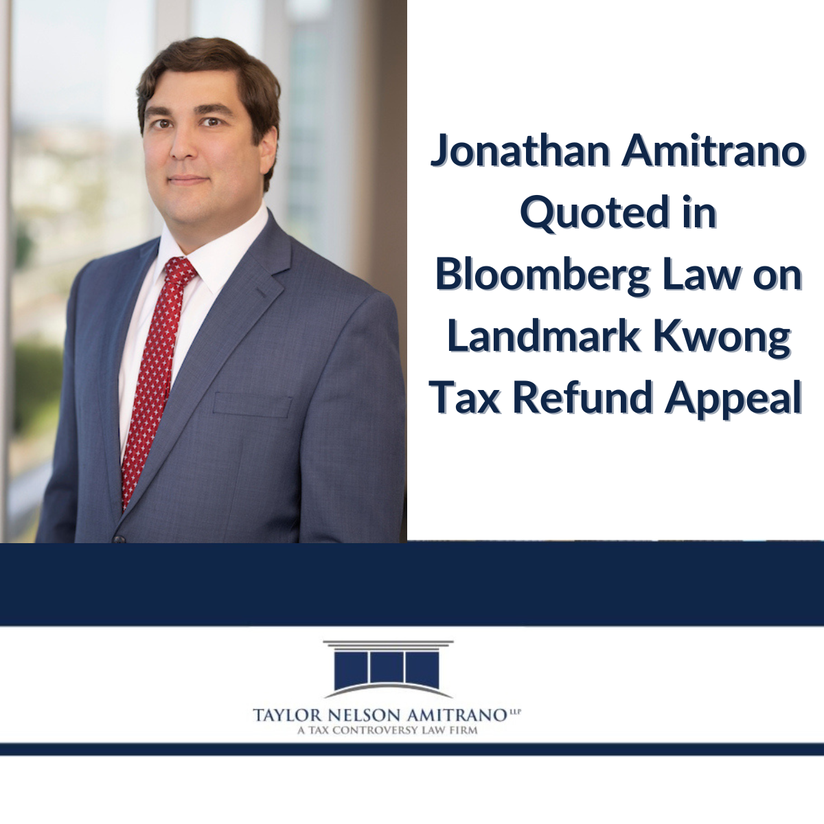 Jonathan Amitrano Featured in Bloomberg Law Discussion on Covid-Era Tax Deadline Litigation