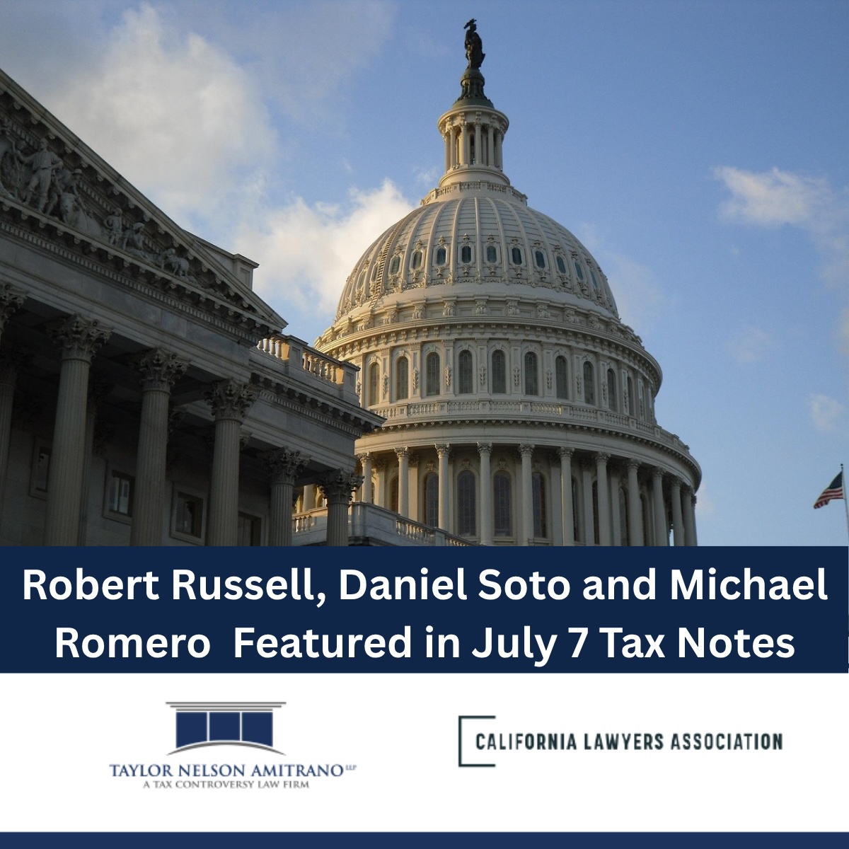 Coming Soon in Tax Notes International July 7 Issue, an Article by Our Attorneys Robert Russell, Daniel Soto, and Michael Romero