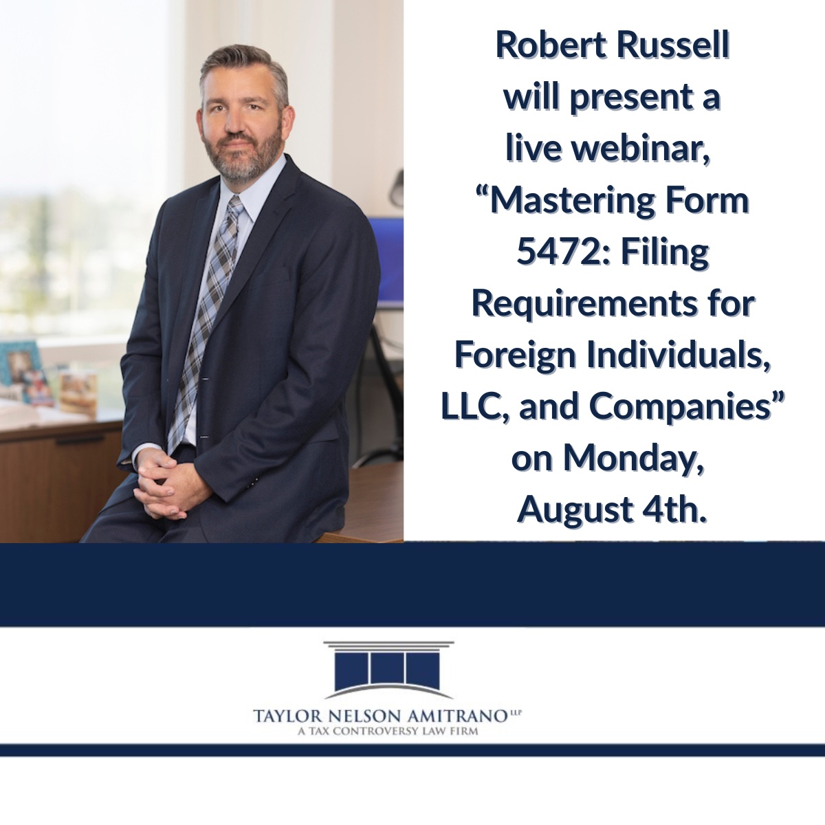 Upcoming Webinar: Mastering Form 5472 Compliance with Robert Russell