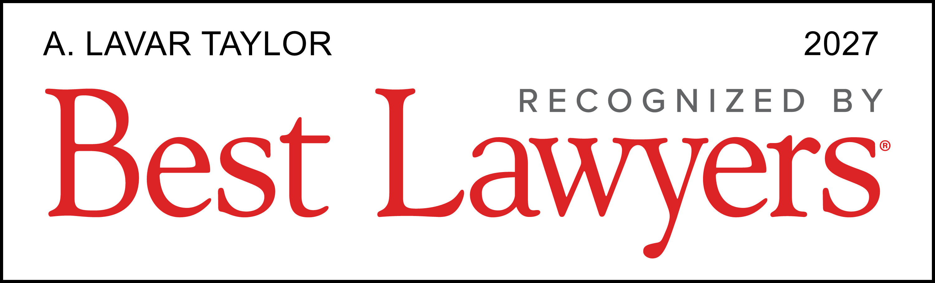 A. Lavar Taylor - Best Lawyers 2027